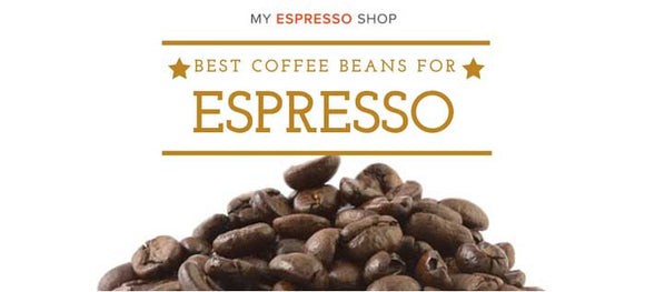 Best Coffee Beans for Espresso